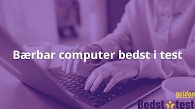 Bærbar computer Bedst i test