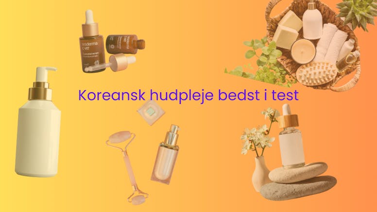Koreansk hudpleje bedst i test